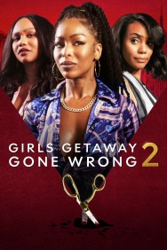 titta-Girls Getaway Gone Wrong 2-online