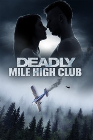titta-Deadly Mile High Club-online