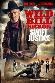 titta-Wild Bill Hickok: Swift Justice-online