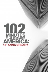 titta-102 Minutes That Changed America: 15th Anniversary-online