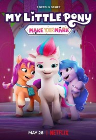 titta-My Little Pony: Make Your Mark-online