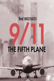 titta-TMZ Investigates: 9/11: THE FIFTH PLANE-online