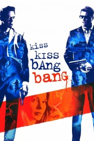 titta-Kiss Kiss Bang Bang-online