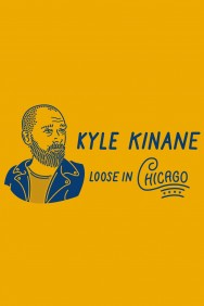 titta-Kyle Kinane: Loose in Chicago-online