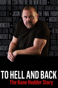 titta-To Hell and Back: The Kane Hodder Story-online