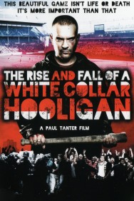 titta-The Rise & Fall of a White Collar Hooligan-online