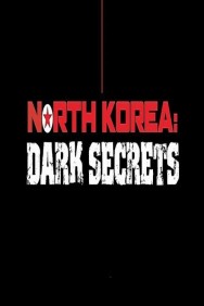 titta-North Korea: Dark Secrets-online