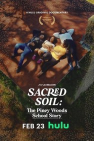 titta-Sacred Soil: The Piney Woods School Story-online