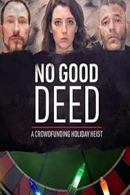 titta-No Good Deed: A Crowdfunding Holiday Heist-online