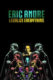 titta-Eric Andre: Legalize Everything-online
