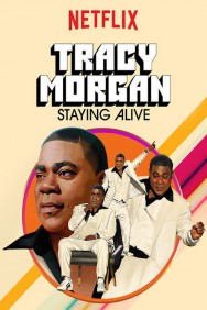 titta-Tracy Morgan: Staying Alive-online