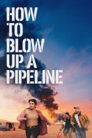 titta-How to Blow Up a Pipeline-online