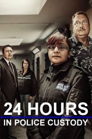 titta-24 Hours in Police Custody-online
