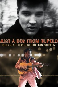 titta-Just a Boy From Tupelo: Bringing Elvis To The Big Screen-online