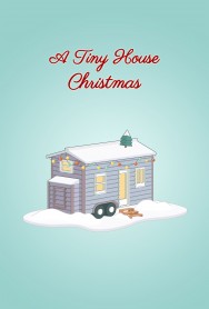 titta-A Tiny House Christmas-online
