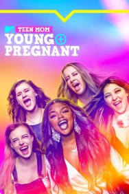 titta-Teen Mom: Young + Pregnant-online