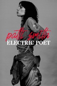 titta-Patti Smith: Electric Poet-online