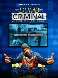 titta-So Dumb It's Criminal Hosted by Snoop Dogg-online