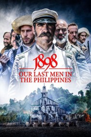 titta-1898: Our Last Men in the Philippines-online