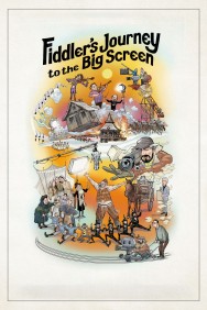 titta-Fiddler's Journey to the Big Screen-online