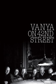 titta-Vanya on 42nd Street-online