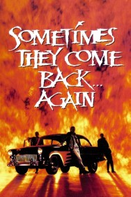 titta-Sometimes They Come Back... Again-online
