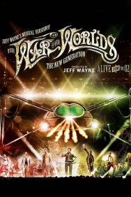 titta-Jeff Wayne's Musical Version of the War of the Worlds - The New Generation: Alive on Stage!-online