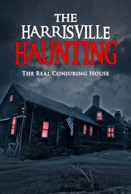 titta-The Harrisville Haunting: The Real Conjuring House-online