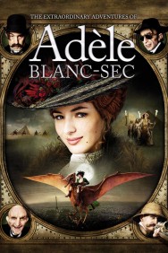 titta-The Extraordinary Adventures of Adèle Blanc-Sec-online