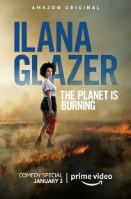 titta-Ilana Glazer: The Planet Is Burning-online