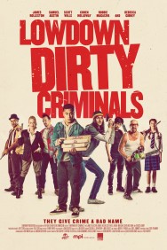 titta-Lowdown Dirty Criminals-online