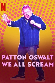 titta-Patton Oswalt: We All Scream-online