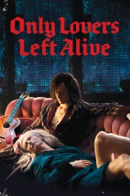 titta-Only Lovers Left Alive-online