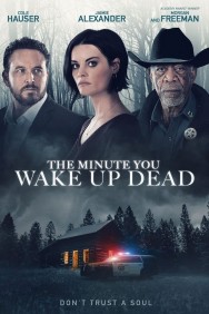 titta-The Minute You Wake Up Dead-online