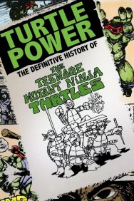 titta-Turtle Power: The Definitive History of the Teenage Mutant Ninja Turtles-online