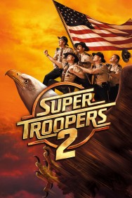 titta-Super Troopers 2-online