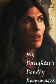 titta-My Daughter's Deadly Roommates-online