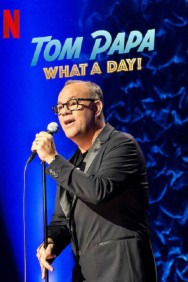 titta-Tom Papa: What a Day!-online