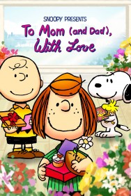 titta-Snoopy Presents: To Mom (and Dad), With Love-online