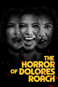 titta-The Horror of Dolores Roach-online