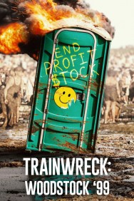 titta-Trainwreck: Woodstock '99-online