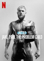 titta-Untold: Jake Paul the Problem Child-online