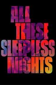 titta-All These Sleepless Nights-online