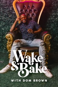 titta-Wake & Bake with Dom Brown-online