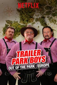titta-Trailer Park Boys: Out of the Park: Europe-online