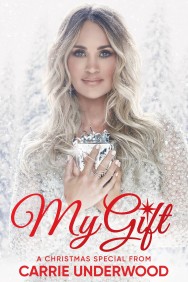 titta-My Gift: A Christmas Special From Carrie Underwood-online